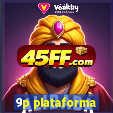 9p plataforma